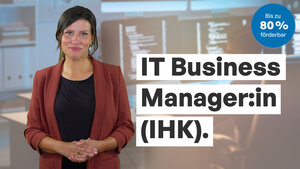 Kursvideo IT Business Manager und Managerin IHK mit Maria
