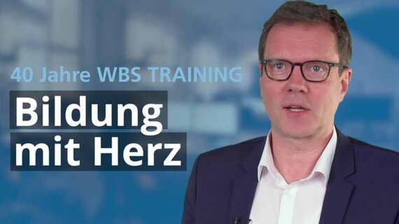 WBS TRAINING Unsere Geschichte Seit 1979 WBS TRAINING Unsere Geschichte Seit 1979