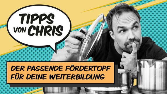 Tipps von Chris der passende Fördertopf
