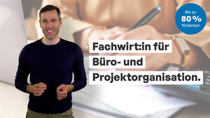 Kursvideo Fachwirt und Fachwirtinnen für Büro und Projektorganisation mit Andreas