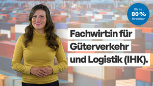 Kursvideo Fachwirt und Fachwirtinnen für Güterverkehr und Logistik mit Maria