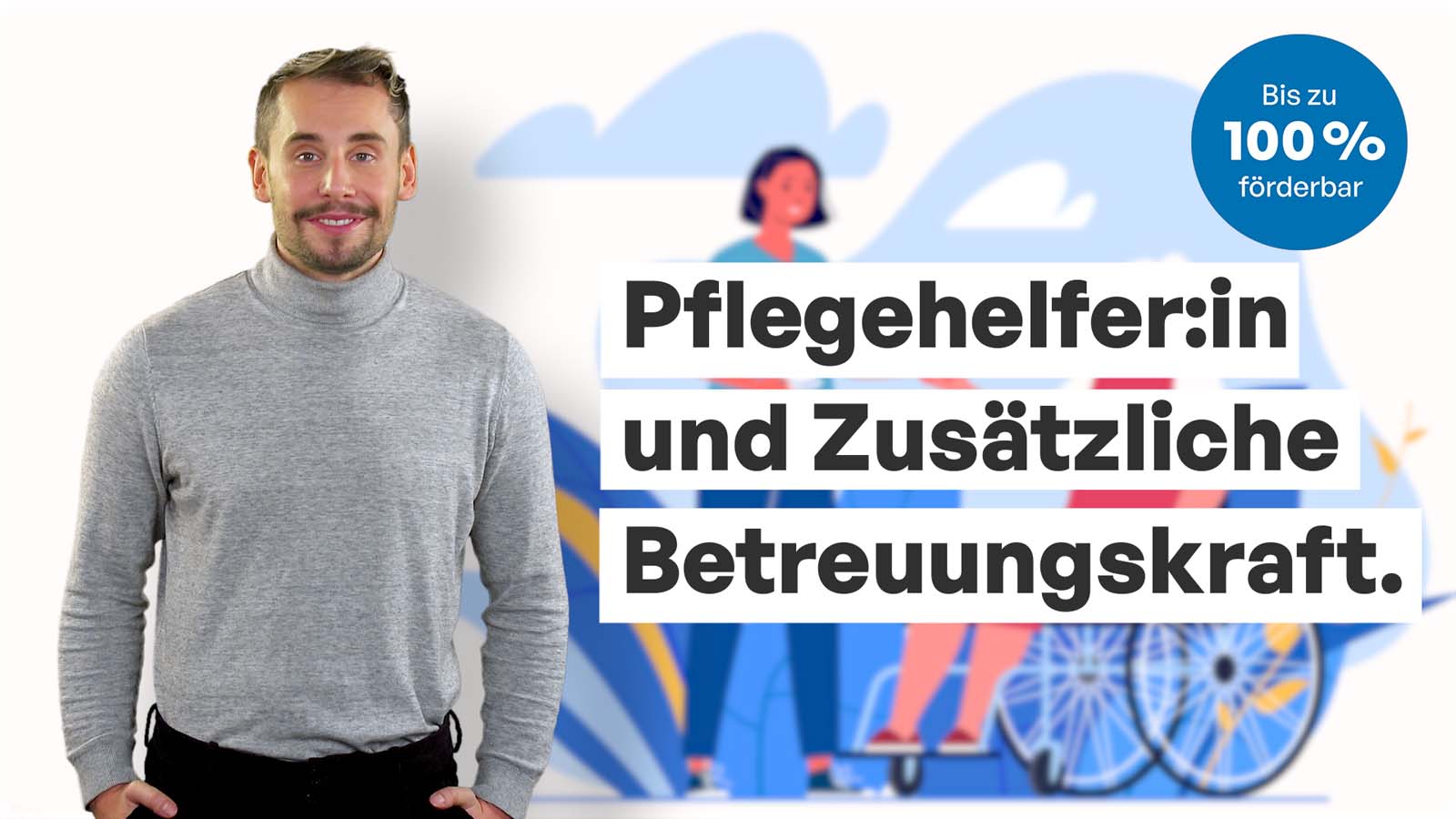 Kursvideo Pflegehelfer und Pflegehelferinnen mit Patrick