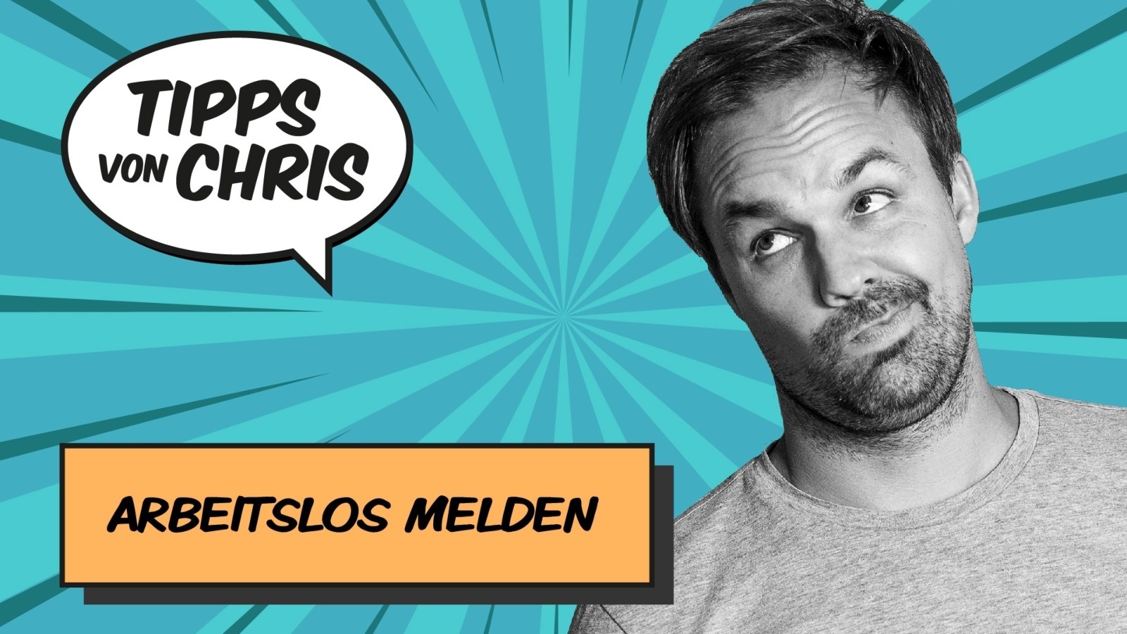 Tipps von Chris arbeitslos melden