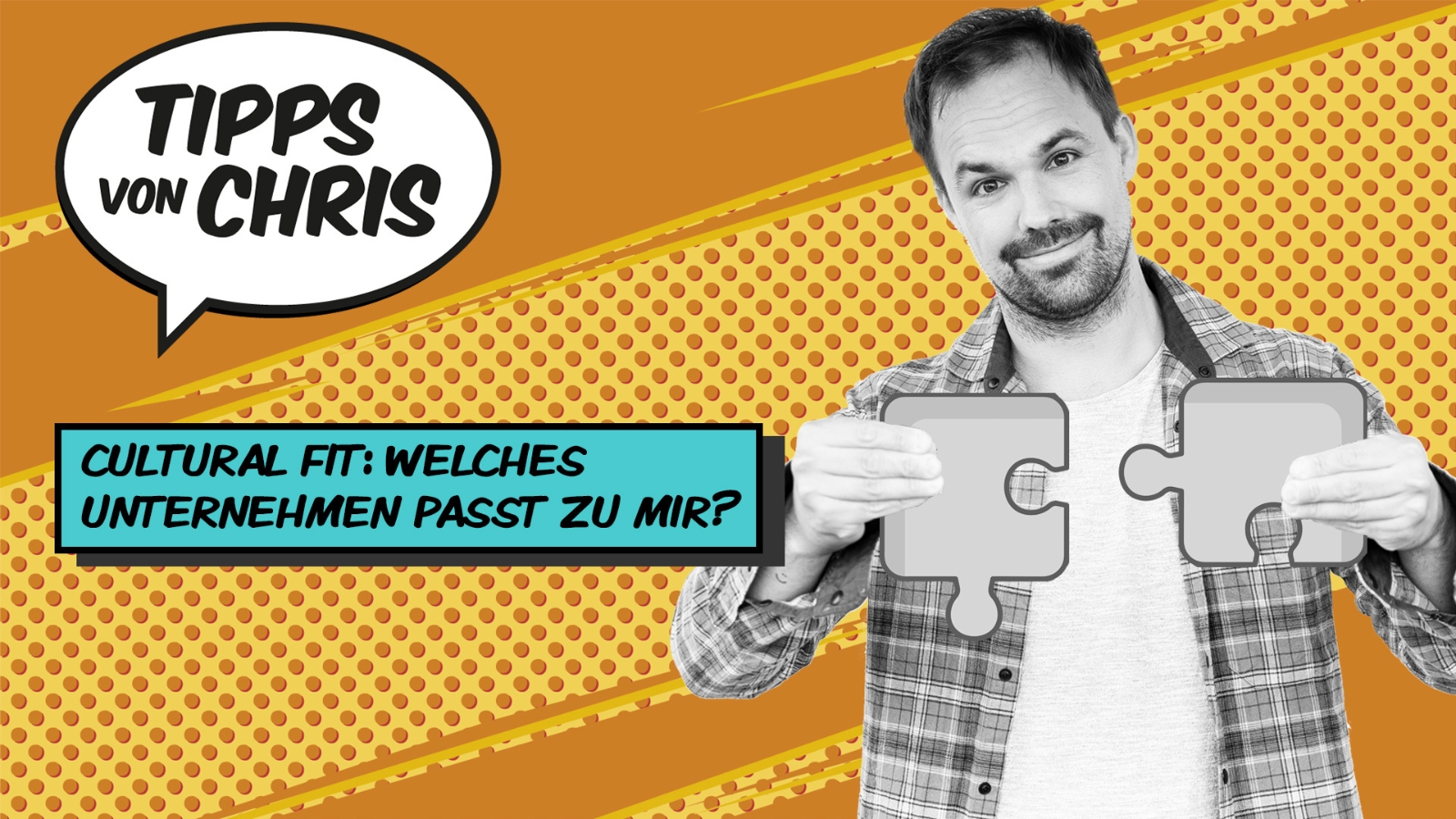 Tipps von Chris Cultural Fit