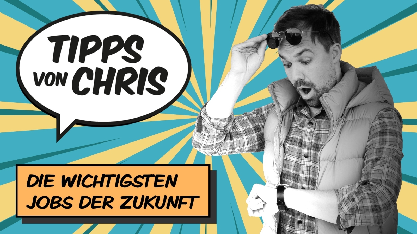 Tipps von Chris die wichtigsten Jobs der Zukunft