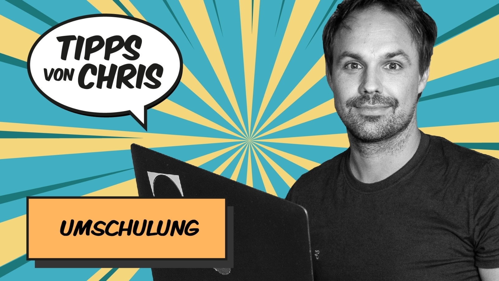 Tipps von Chris Umschulung