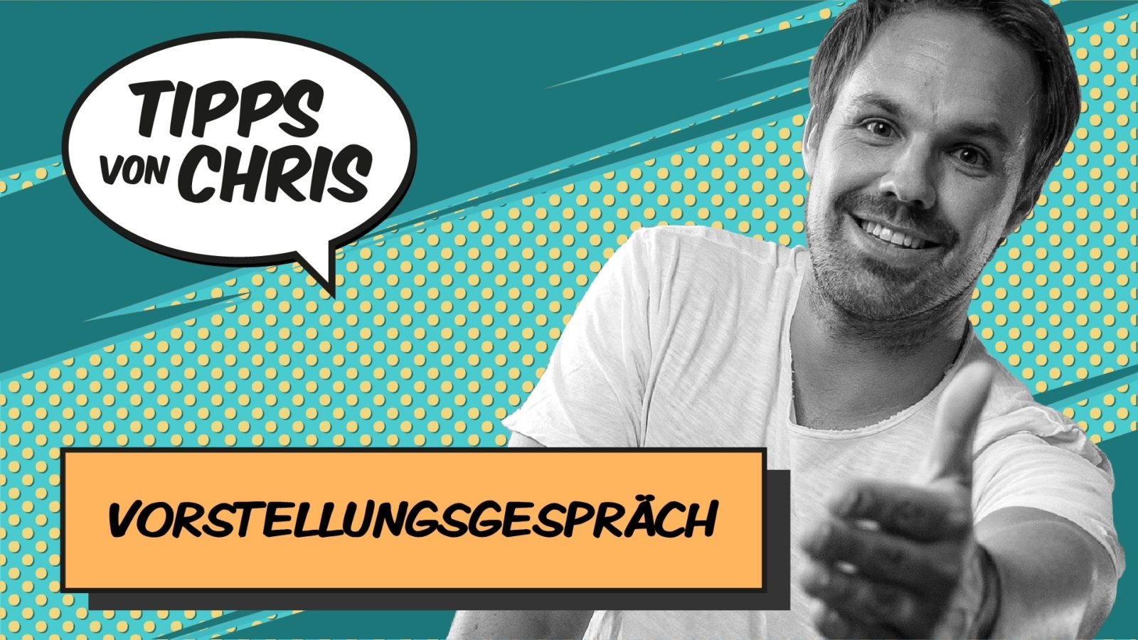 Tipps von Chris Vorstellungsgespräch