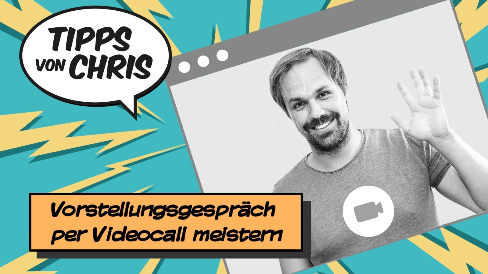 Tipps von Chris Vorstellungsgespräch per Videokonferenz