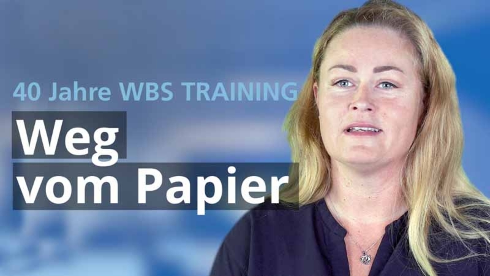 40 Jahre WBS TRAINING Weg vom Papier