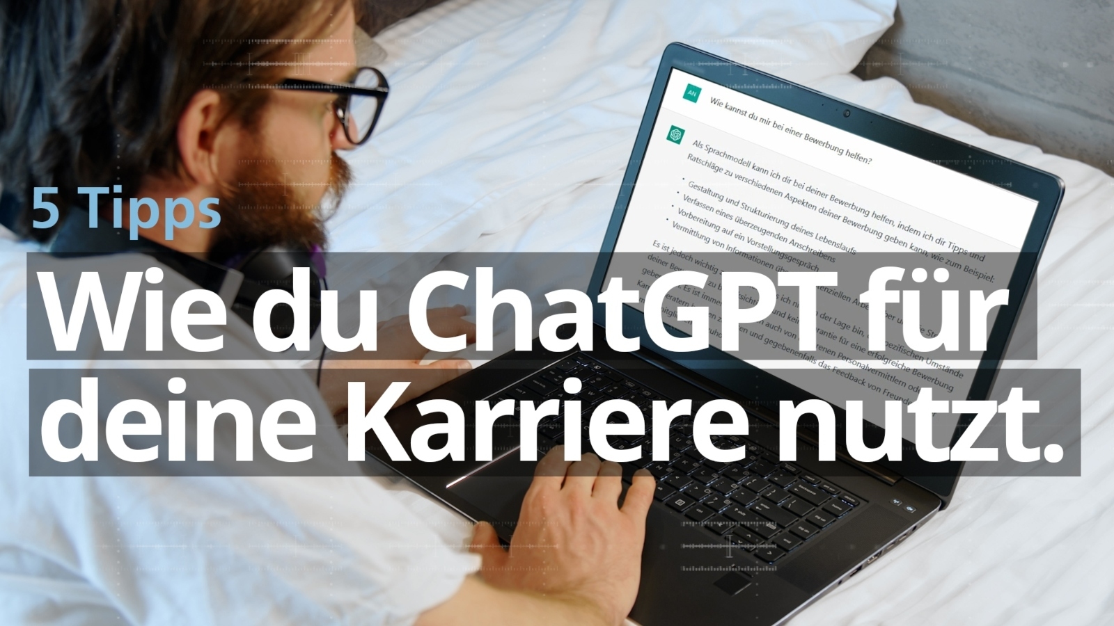 5 Tipps ChatGPT für Karriere