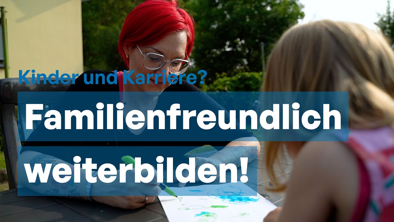Erfahrungsbericht Familienfreundlich weiterbilden