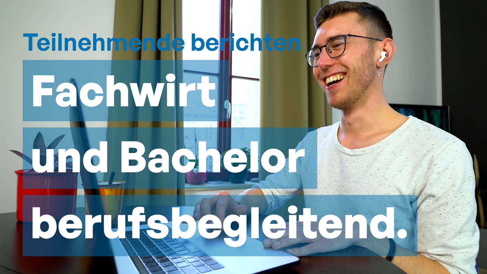 Teilnehmende berichten Samuel Schramm Fachwirt und Bachelor berufsbegleitend