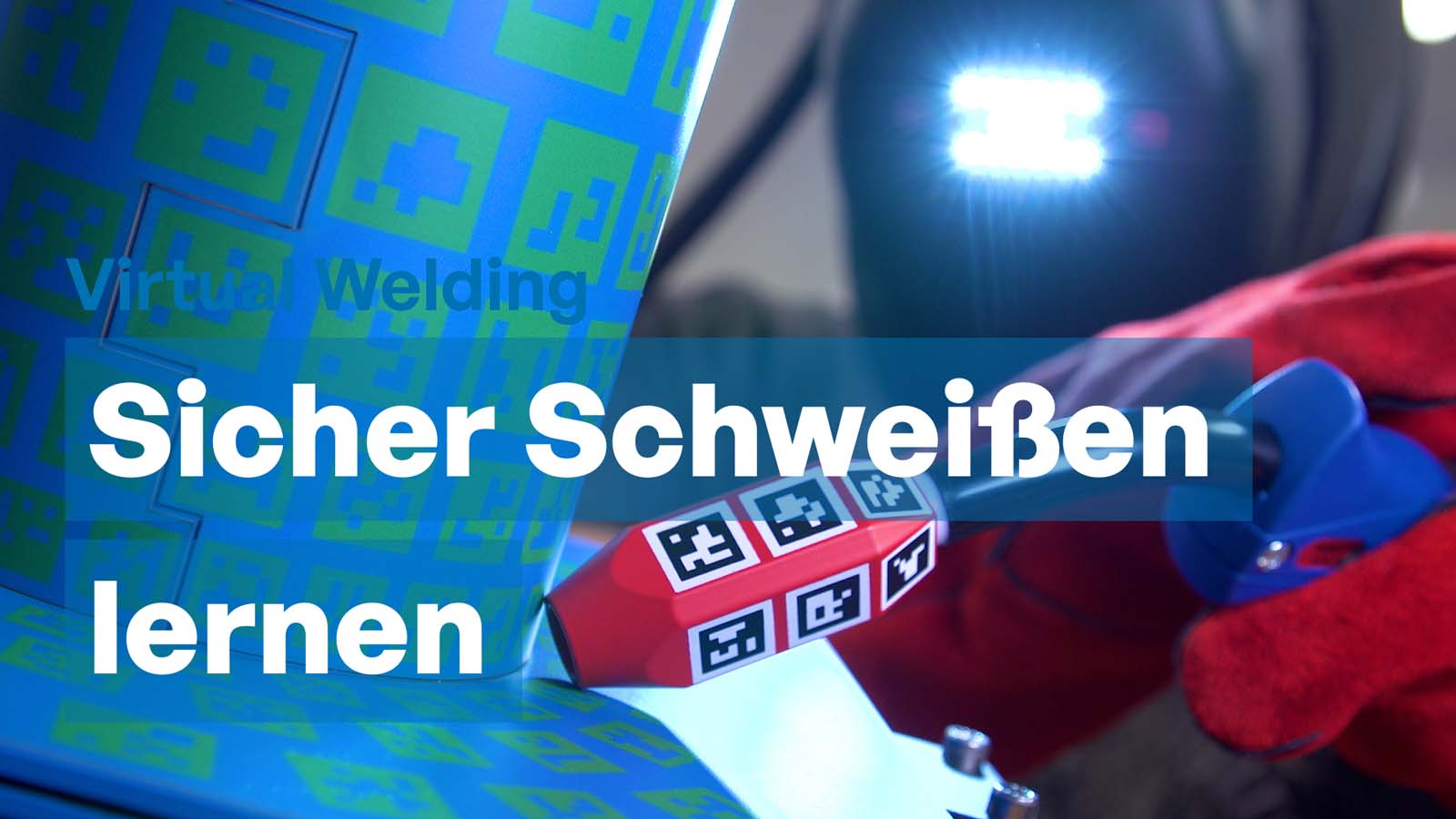Virtual Welding sicher Schweissen lernen