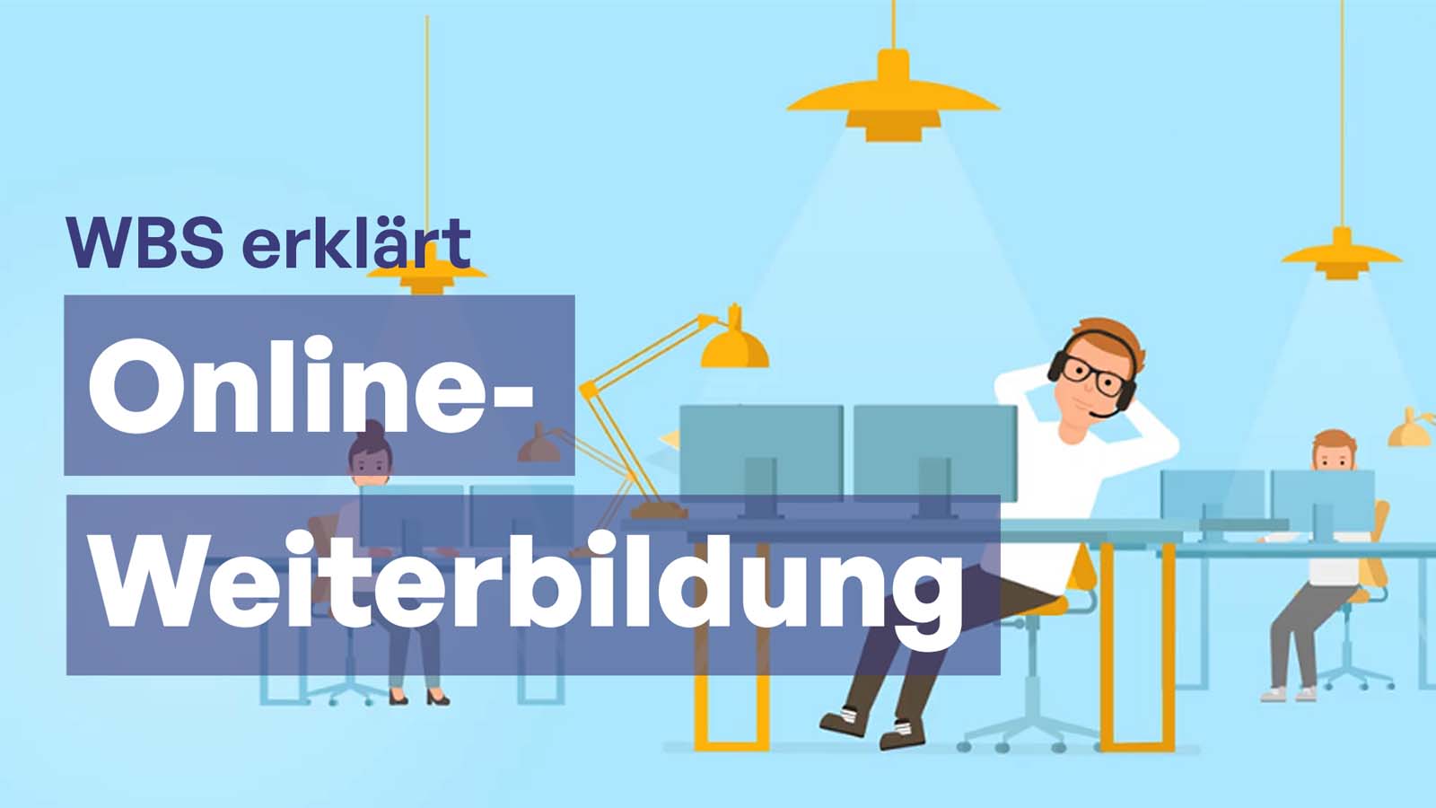 WBS erklärt Online Weiterbildung